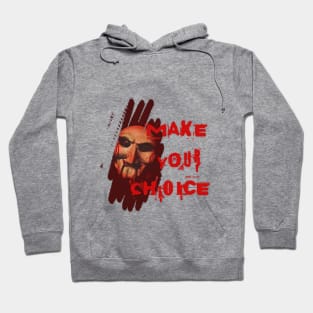 Saw - Make your choice Hoodie